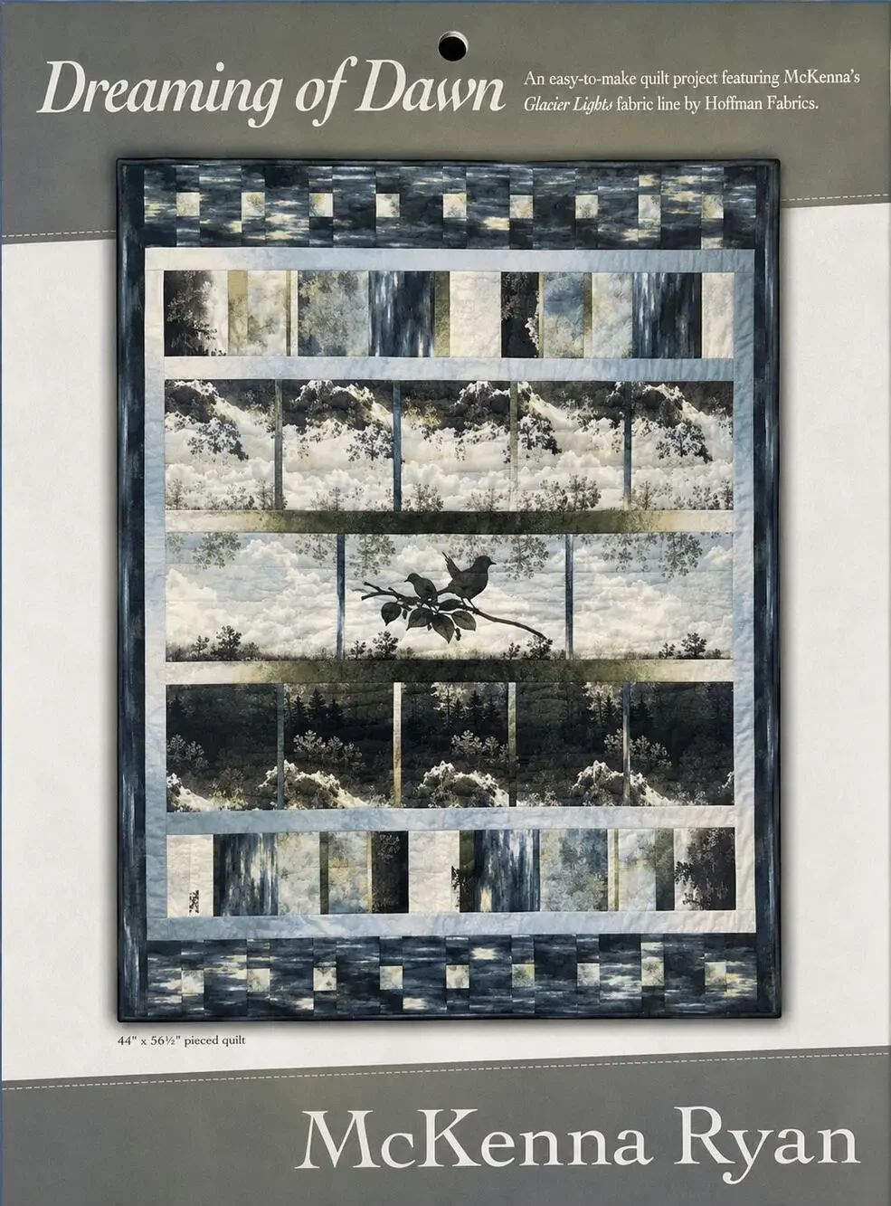 McKenna Ryan Dreaming Of Dawn Quilt 44x54” Glacier Lights Pattern Only